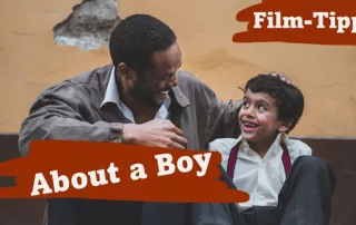 Film über Freundschaft - About a Boy
