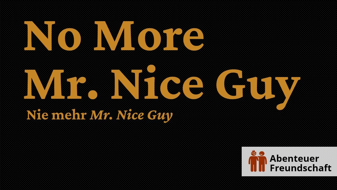 No More Mr. Nice Guy - Nie mehr Mr. Nice Guy - Berlin. Foto: Zack Reiner auf unsplash.com (bearbeitet)