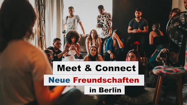 Workshop: Neue Freundschaften in Berlin